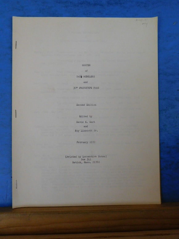 Roster of On 2 ½ Modelers & 30' Prototype Fans Second Edition Locomotive Notes