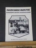 Natchez Route A Mississippi Central Railroad Album Price & Saillard  Soft Cover