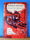 Double Headed Two generations of railway enthusiasm by Thomas w/ DJ