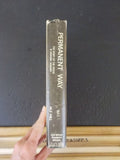 Permanent Way Vol 1 The Story of the Kenya and Uganda Railway Hill HC
