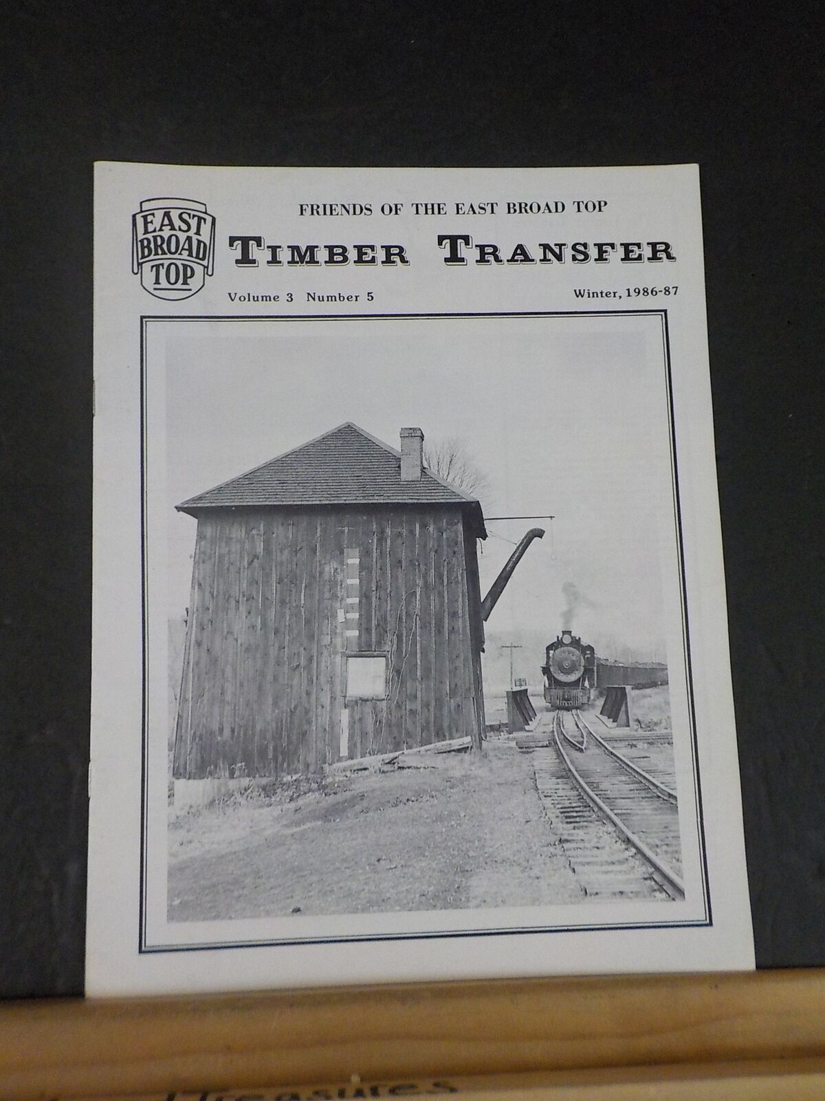 Timber Transfer 1986-87 Winter Friends of the East Broad Top EBT ...