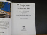 Amazing Journey of Santa Fe’s RDC Cars by Edward Saalig   Soft Cover