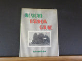 Mexican Narrow Gauge by Gerald M. Best w.Dust jacket  1968