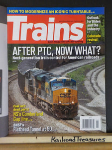 Trains Magazine 2021 February After PTC, ow what? Coal isn't dead BNSF Flathead