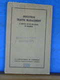 Industrial Traffic Management a Survey of its Relation to Business 1930 172 pgs