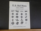 US Rail News 1986 May Our 4th Year Marketplace for the Railroad Industry & Hobby
