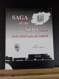 Saga of the Soo Vol III East West and to the North by John A Gjevre  MAP   w/ DJ