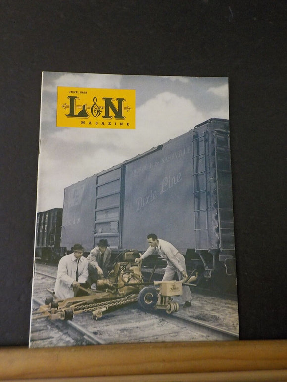Louisville & Nashville Employee Magazine L&N 1959 June Keeping Mac Hines working