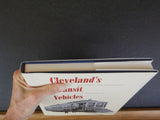 Cleveland’s Transit Vehicles by James A Toman & Blaine S Hays w/ dust jacket