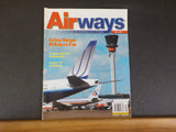 Airways Magazine 2007 May Airline Merger Mania Iranina 707 Airbus A380