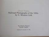 Ghost Trains by O. Winston Link Includes the Record +  Photo Information from O.
