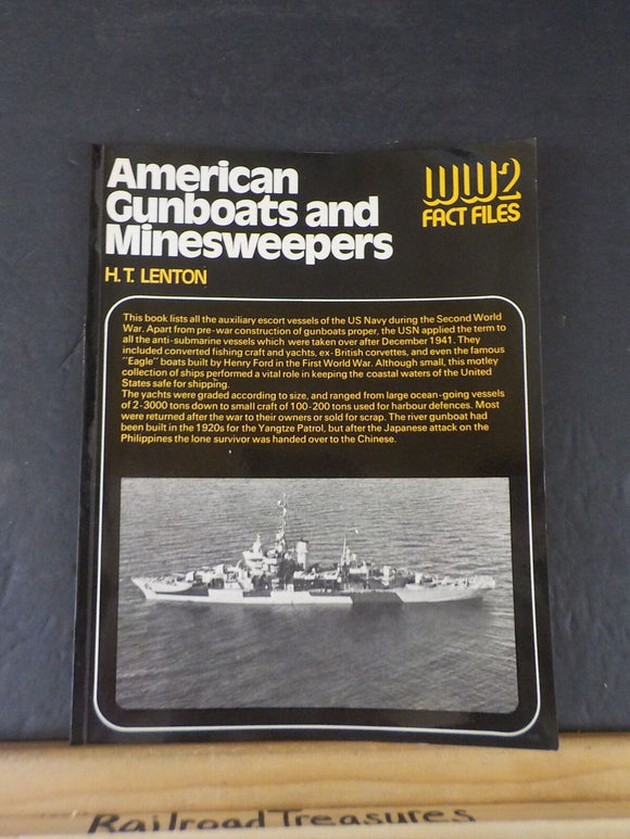 American Gunboats and Minesweepers by HYT Lenton Soft Cover 1974 64 Pages