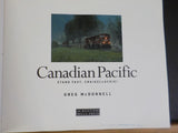 Canadian Pacific stand fast, Craigellachie! By Greg McDonnell  W/ dust jacket