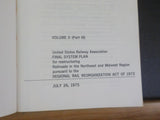 United States Railway Association Final System Plan Part one & two  2 books
