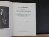 Development Of The Locomotive Engine Angus Sinclair history growth REPRINT
