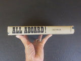 All Aboard! A History of Railroads in Michigan by Willis F. Dunbar w/dust jacket