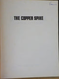 Copper Spike by Lone E Janson Soft Cover  Copper River & Northwestern Ry  CR&NW