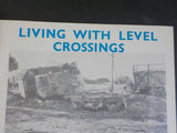 Victorian Railways 1975 February Living with Level Crossings Unusual Loadings