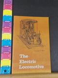 Electric Locomotive, The by George R. Mair 1969       Soft Cover
