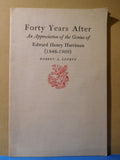 Forty Years After An Appreciation of the Genius of Edward Henry Harriman 1848-09