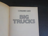 Big Trucks Consumer Guide All the latest models in color  Soft Cover