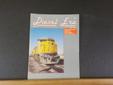 Diesel Era Magazine 1990 May/June V1#1 Erie Mining N&W R1 caboose UP GE Dash 8 -