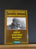 Train Formations & Carriage Workings of the Great Westesrn Railway BY WS Becket