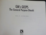 GM’s Geeps The General Purpose Diesels by Paul D. Schneider Classic Trains SoftC