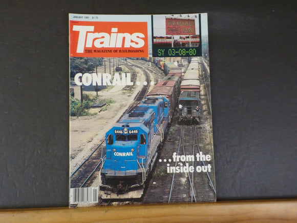Trains Magazine 1981 January Conrail from the inside out