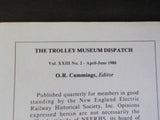 Trolley Museum Dispatch 1980 April-June Vol XXIII No 2 New England Electric Ry