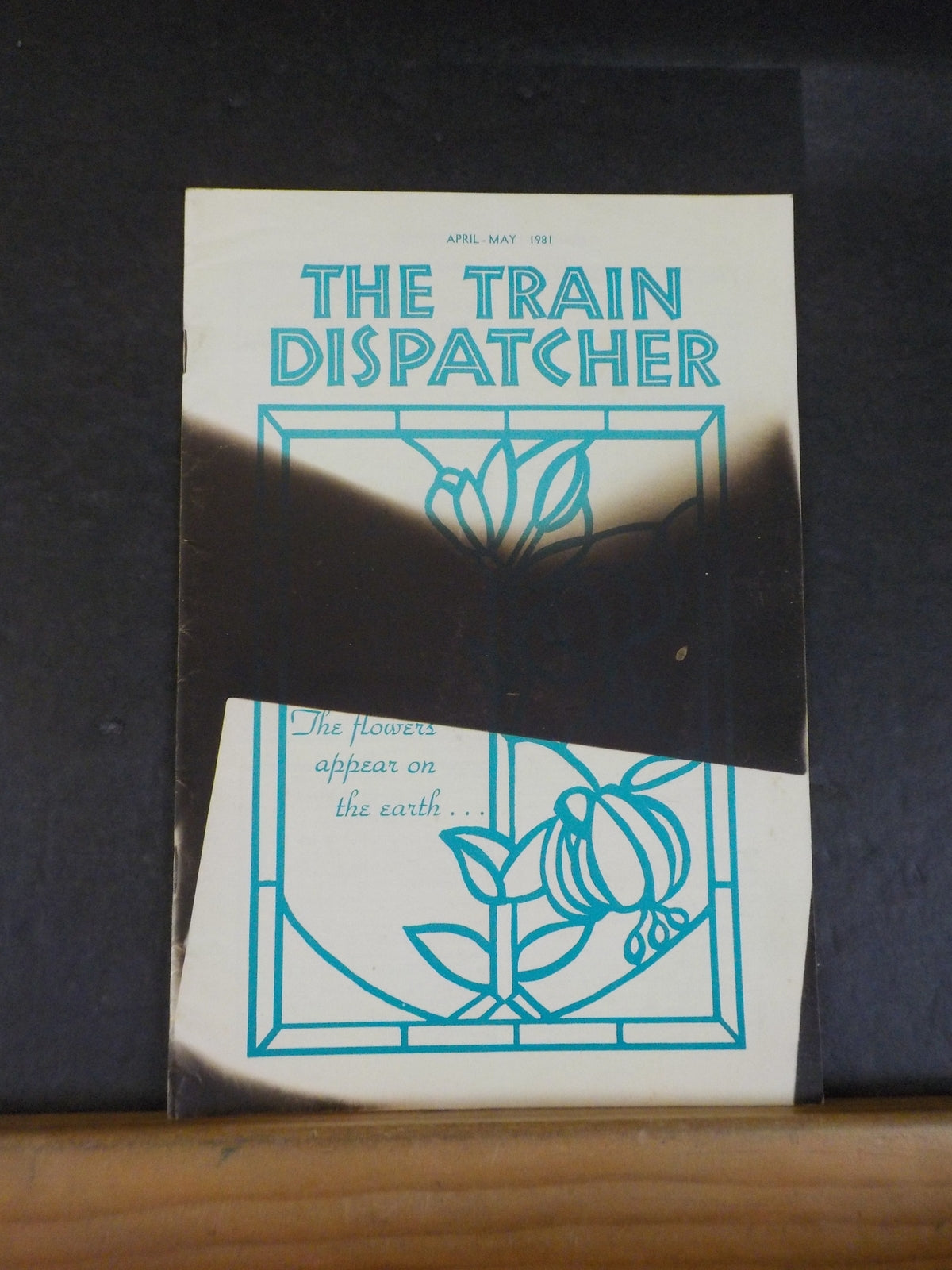 Train Dispatcher 1981 April May The Flowers Appear on Earth ...