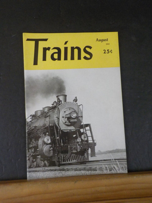 Trains Magazine 1943 August Delaware & Hudson Troop Train rider ten wheelers 189