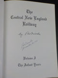 Central New Engand Railway Story Vol 1 Infant Years by R.W. Nimke w/DJ  Signed