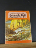 Colorado Rail Annual #14 Narrow Gauge Byways San Juans Private cars Lake City Cr