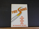 Fire Snake The Railroad that Changed East Africa by Francine Jacobs Dust Jacket