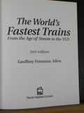 World's Fastest Trains From the Age of Steam to the TGV By Geoffrey Freeman w/DJ