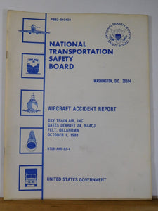 Aircraft Accident Report #82-4 Sky Train Air Inc Felt Oklahoma 1981