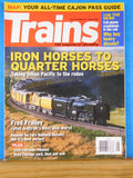 Trains Magazine 2011 August UP to the rodeo Why buy heavy diesels Irish RRs rebo