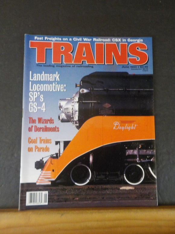 Trains Magazine 1993 June Sp GS-4 Wizard of derailments Coal trains on parade