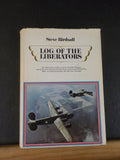 Log of the Liberators by Steve Birdsall  w dust jacket