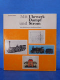 Mit Uhrwerk Dampf Und Strom By Gustav Reder w/ Dust Jacket
