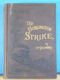 Burlington Strike Its Motives and Methods by CH Salmons 1889 Hard Cover