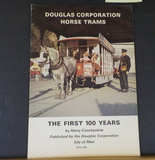 Douglas Corporation Horse Trams The First 100 Years By Harry Constantine Soft Co