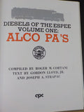 Diesels of the Espee Volume 1 Alco PA's by Cortani, Lloyd, Strapac  Dust Jacket