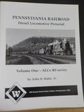 Pennsylvania Railroad Diesel Locomotive Pictorial Vol 1 Alcos RS Series PRR SC