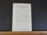 Along The Iron Trail by Frederick Richardson & F Nelson Blount    w/ dust jacket