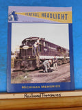 Central Headlight 2012 Third Quarter Michigan memories