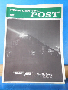Penn Central Post Employee Magazine 1972 March Trailvan The big story