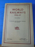 World Railways 1956-57 A World Wide Survey Of Railway Operation And Equipment