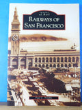 Images of Rail Railways Of San Francisco By Paul C. Trimble